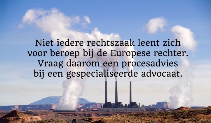 Advies advocaat beroep Europese Hof