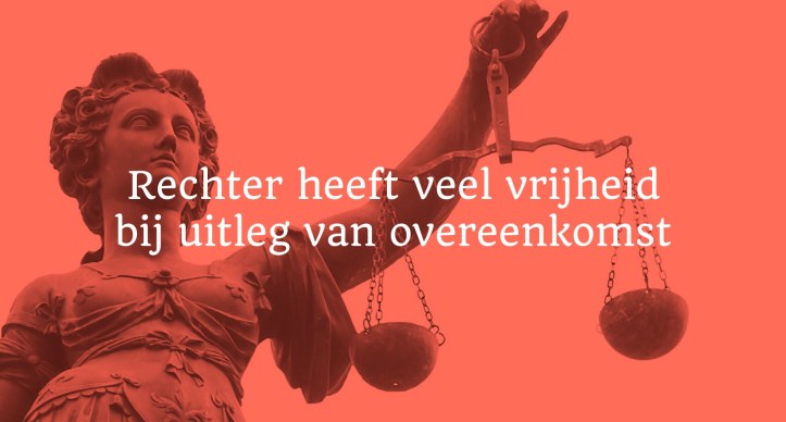 Advocaat hoger beroep uitleg contract