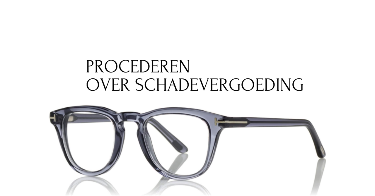 Procederen over schadevergoeding